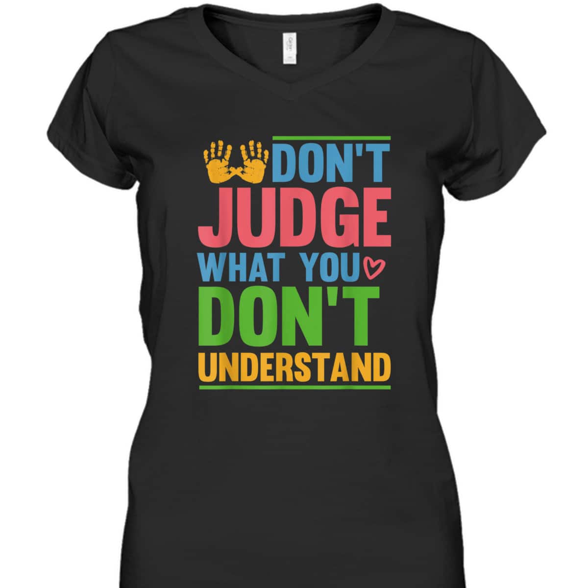 Dont Judge What You Dont Understand Autism Awareness Month T-Shirt