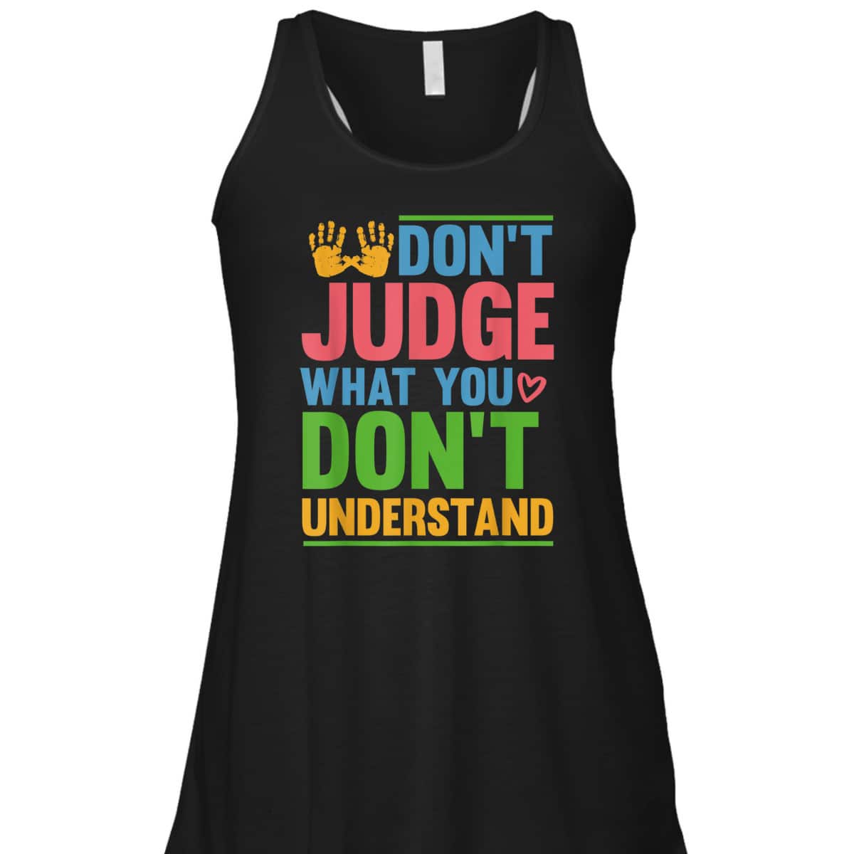 Dont Judge What You Dont Understand Autism Awareness Month T-Shirt