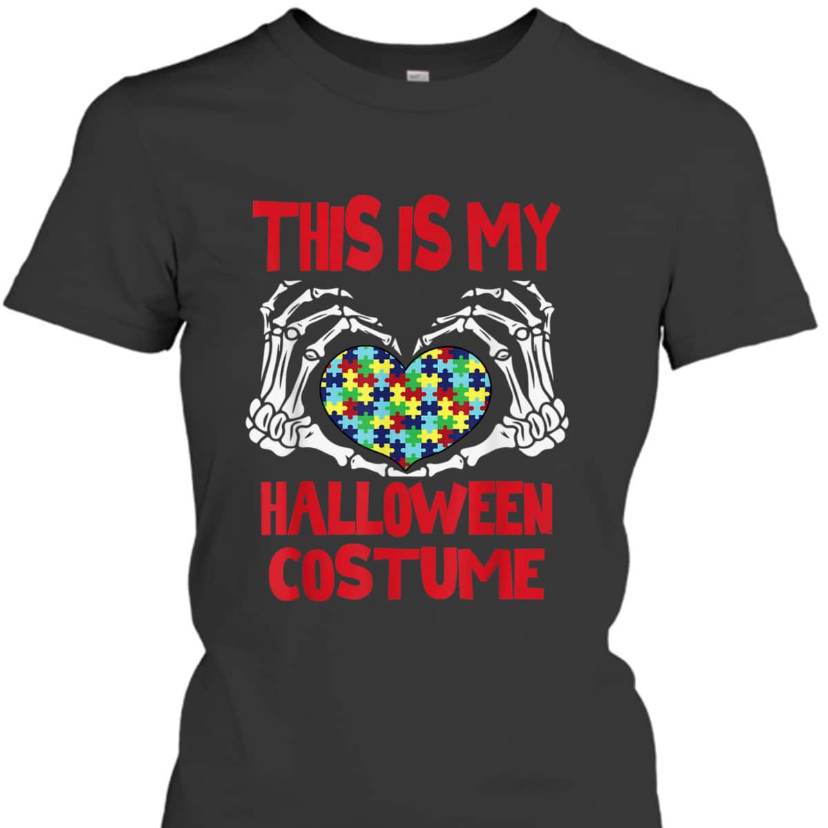 This Is My Halloween Costume Skeleton Hands Autism Awareness T-Shirt This Is My Halloween Costume Skeleton Hands Autism Awareness T-Shirt