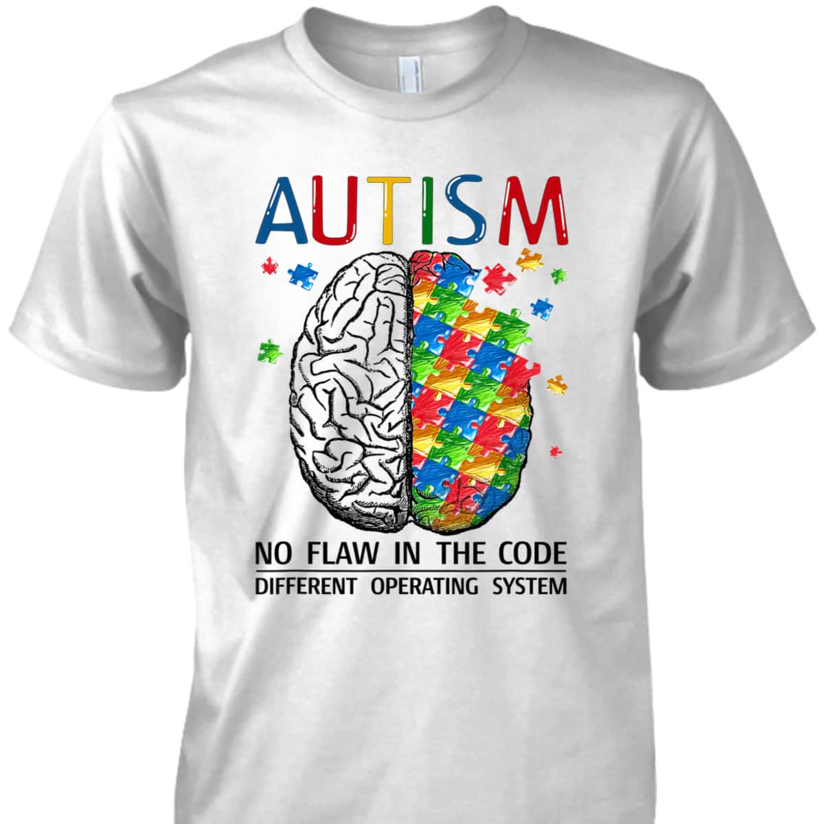 Autism No Flaw In The Code Autistic Brain Autism Awareness T-Shirt