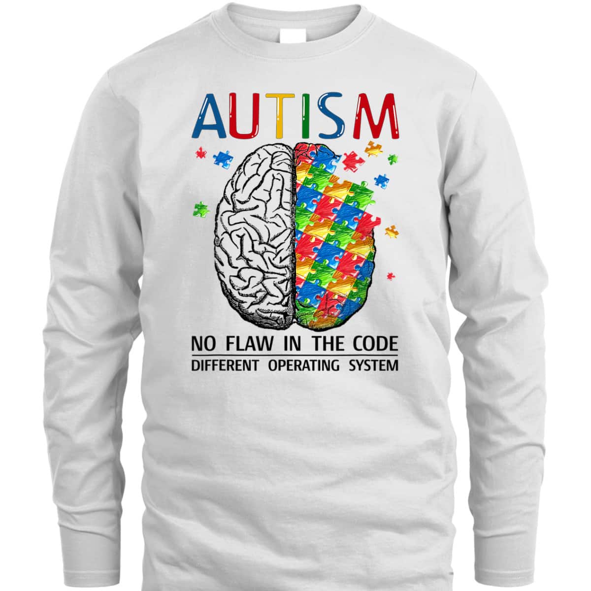 Autism No Flaw In The Code Autistic Brain Autism Awareness T-Shirt Autism No Flaw In The Code Autistic Brain Autism Awareness T-Shirt