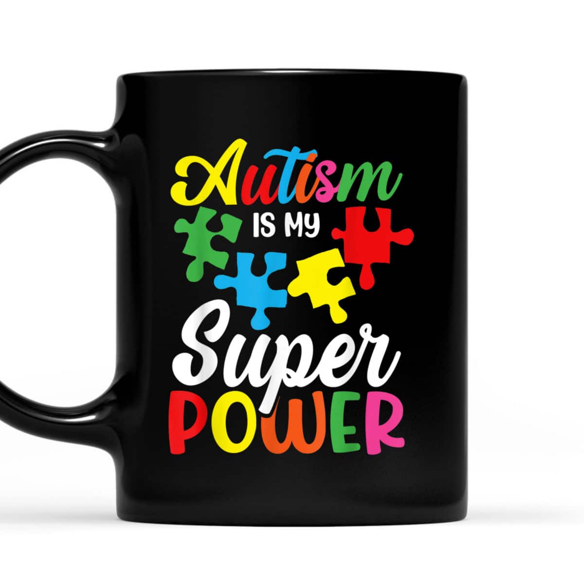 Autism Is My Superpower Autistic Awareness Puzzle Piece Cute T-Shirt