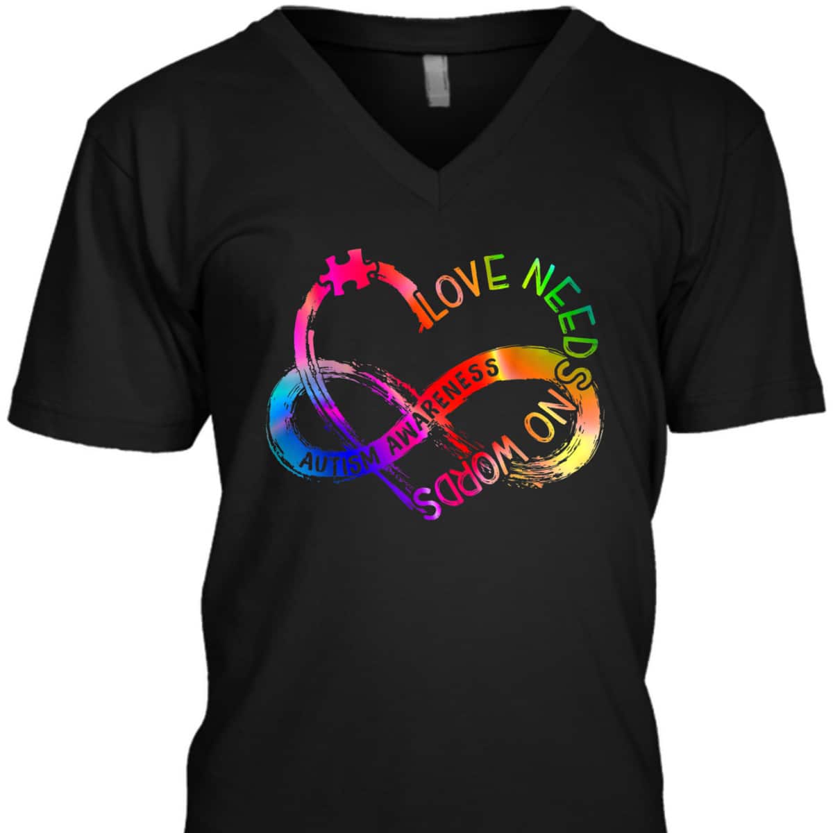 Infinity Heart Love Autism Awareness Needs No Words Tie Dye T-Shirt