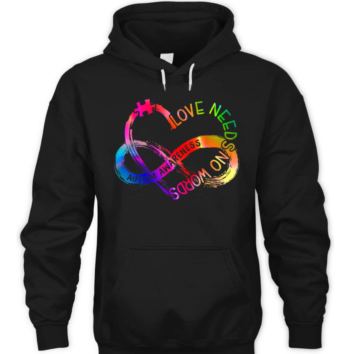 Infinity Heart Love Autism Awareness Needs No Words Tie Dye T-Shirt