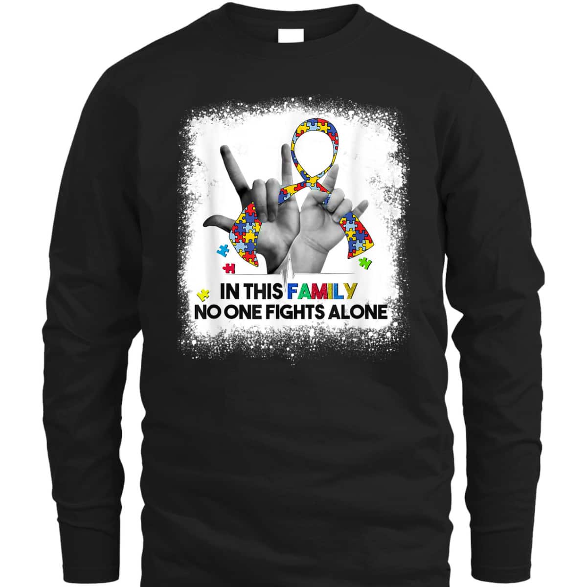 In This Family No One Fights Autism Alone Autism Awareness T-Shirt