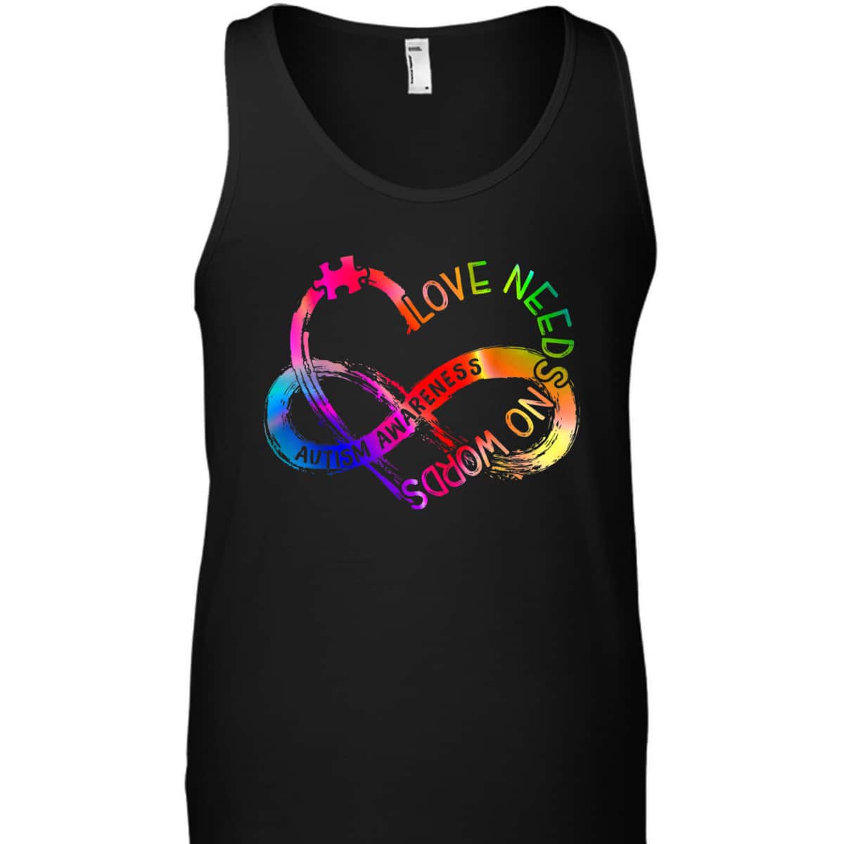 Infinity Heart Love Autism Awareness Needs No Words Tie Dye T-Shirt