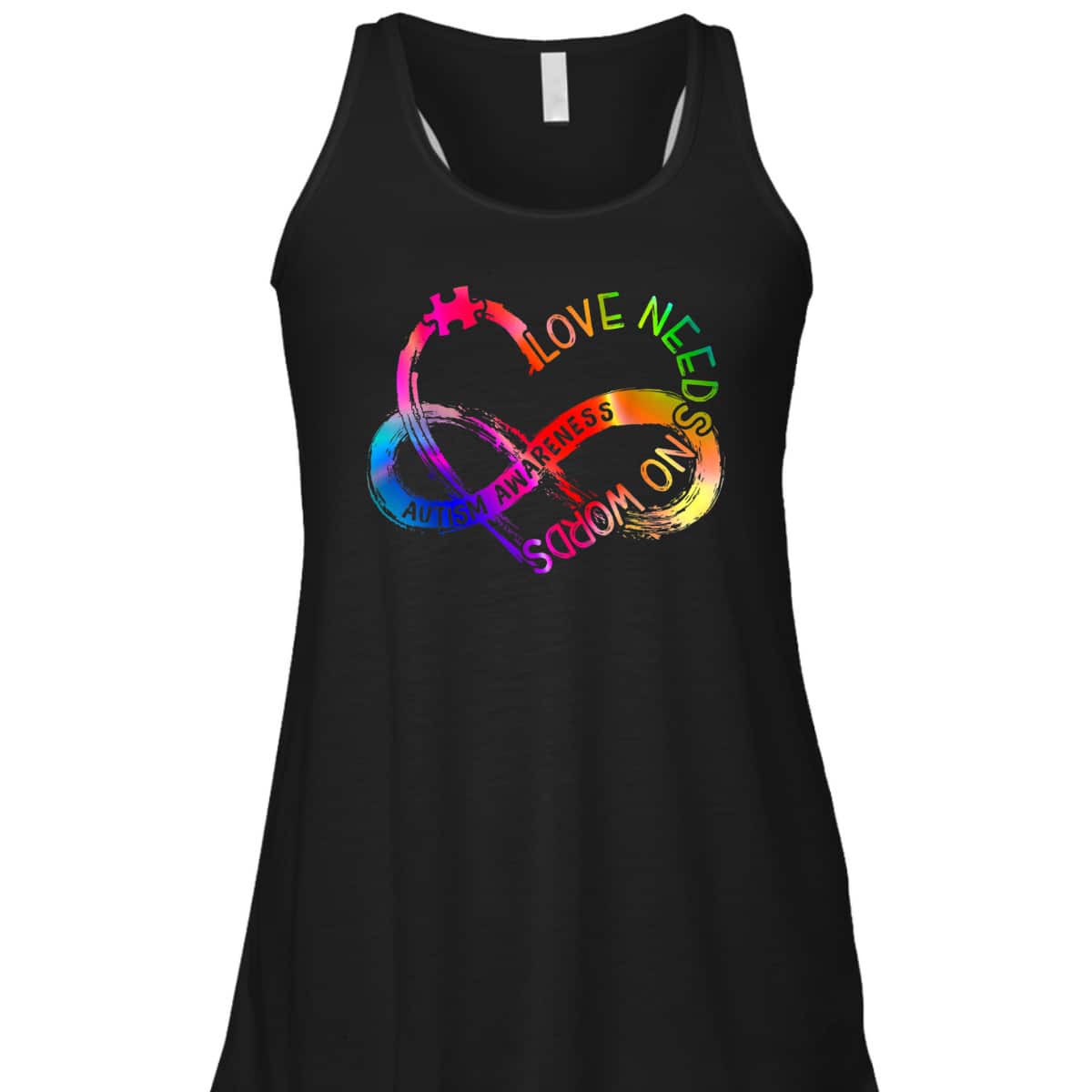 Infinity Heart Love Autism Awareness Needs No Words Tie Dye T-Shirt