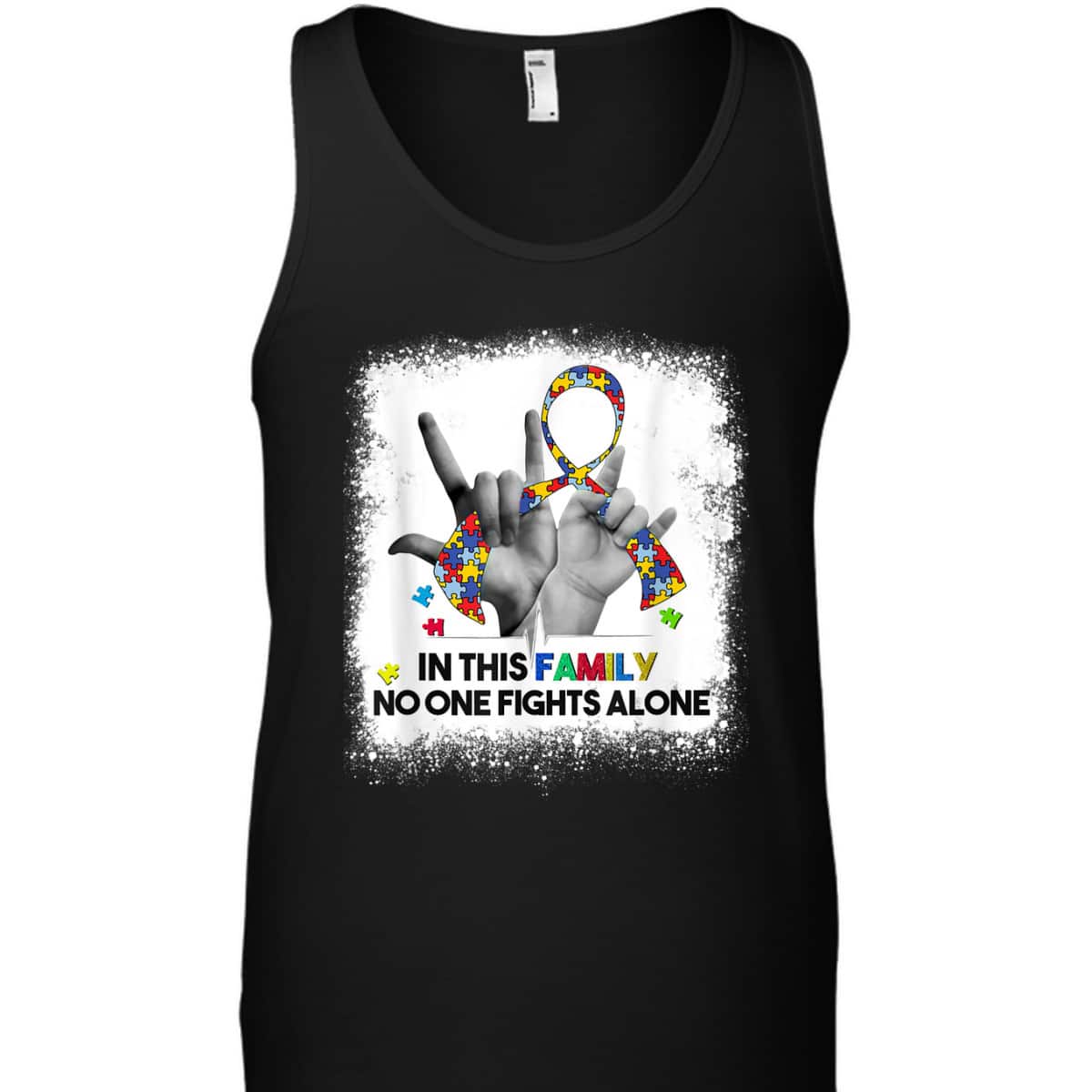 In This Family No One Fights Autism Alone Autism Awareness T-Shirt In This Family No One Fights Autism Alone Autism Awareness T-Shirt