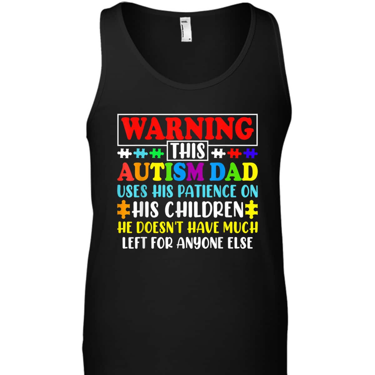Autism Awareness Warning This Autism Dad T-Shirt Autism Awareness Warning This Autism Dad T-Shirt