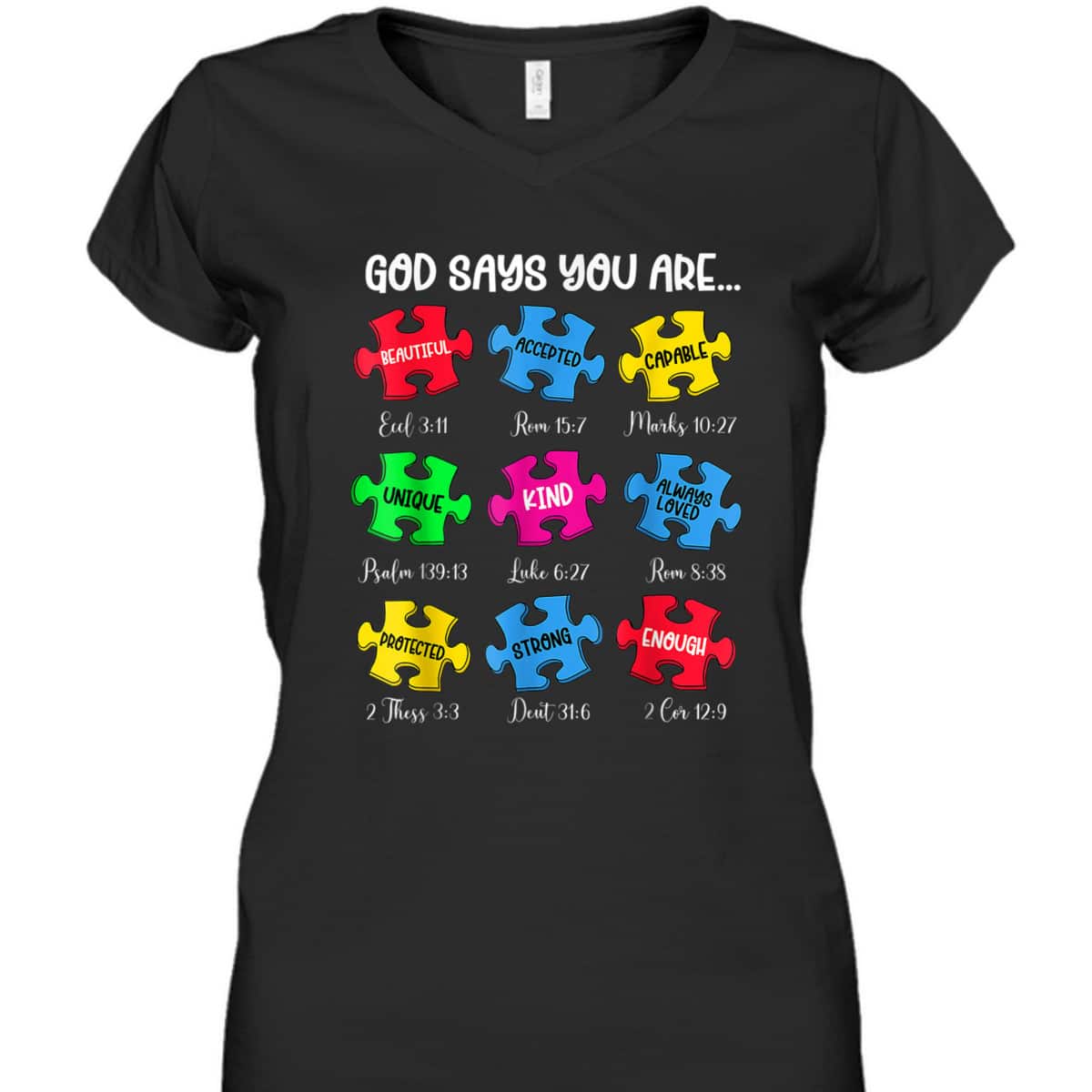 Autism Awareness Christian God Say You Are T-Shirt