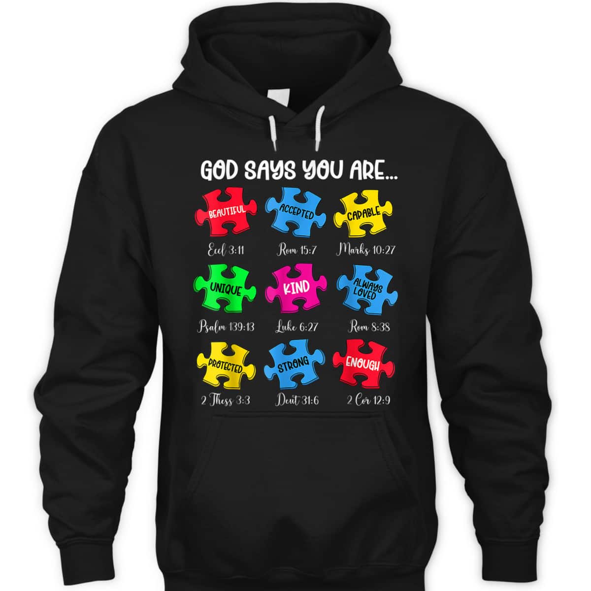 Autism Awareness Christian God Say You Are T-Shirt
