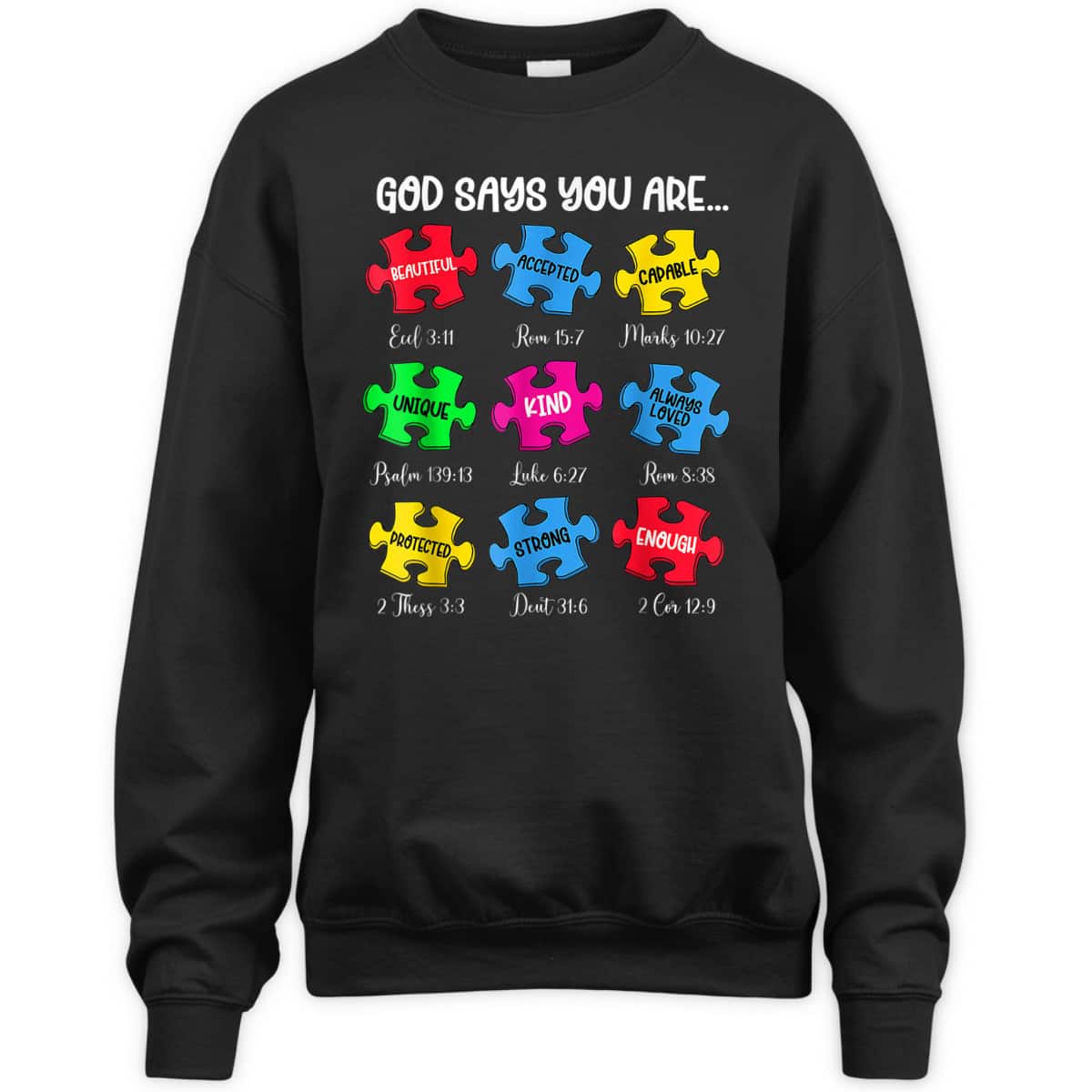 Autism Awareness Christian God Say You Are T-Shirt Autism Awareness Christian God Say You Are T-Shirt