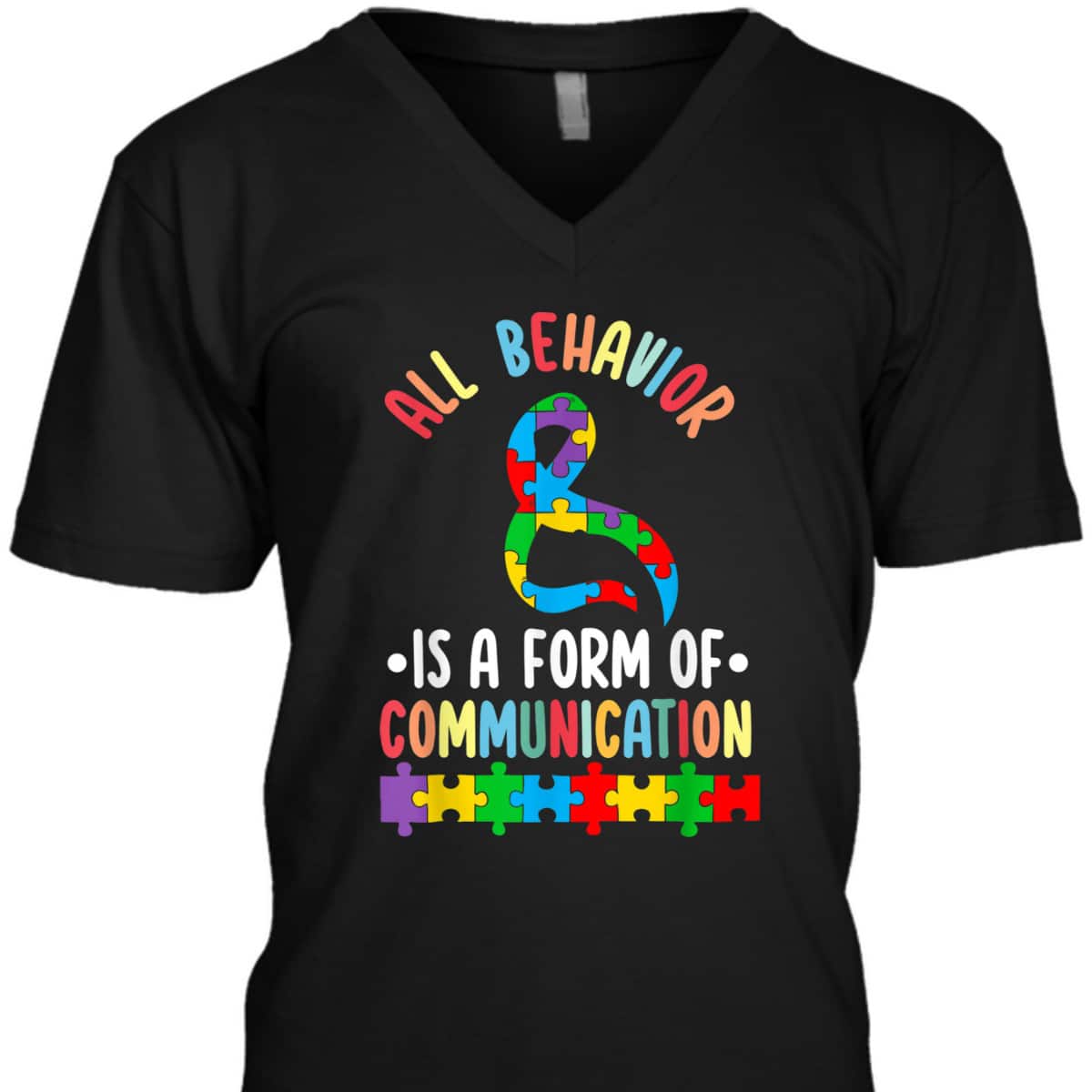 Behavior Is A Form Of Communication ADHD Autism Month Ribbon T-Shirt Behavior Is A Form Of Communication ADHD Autism Month Ribbon T-Shirt