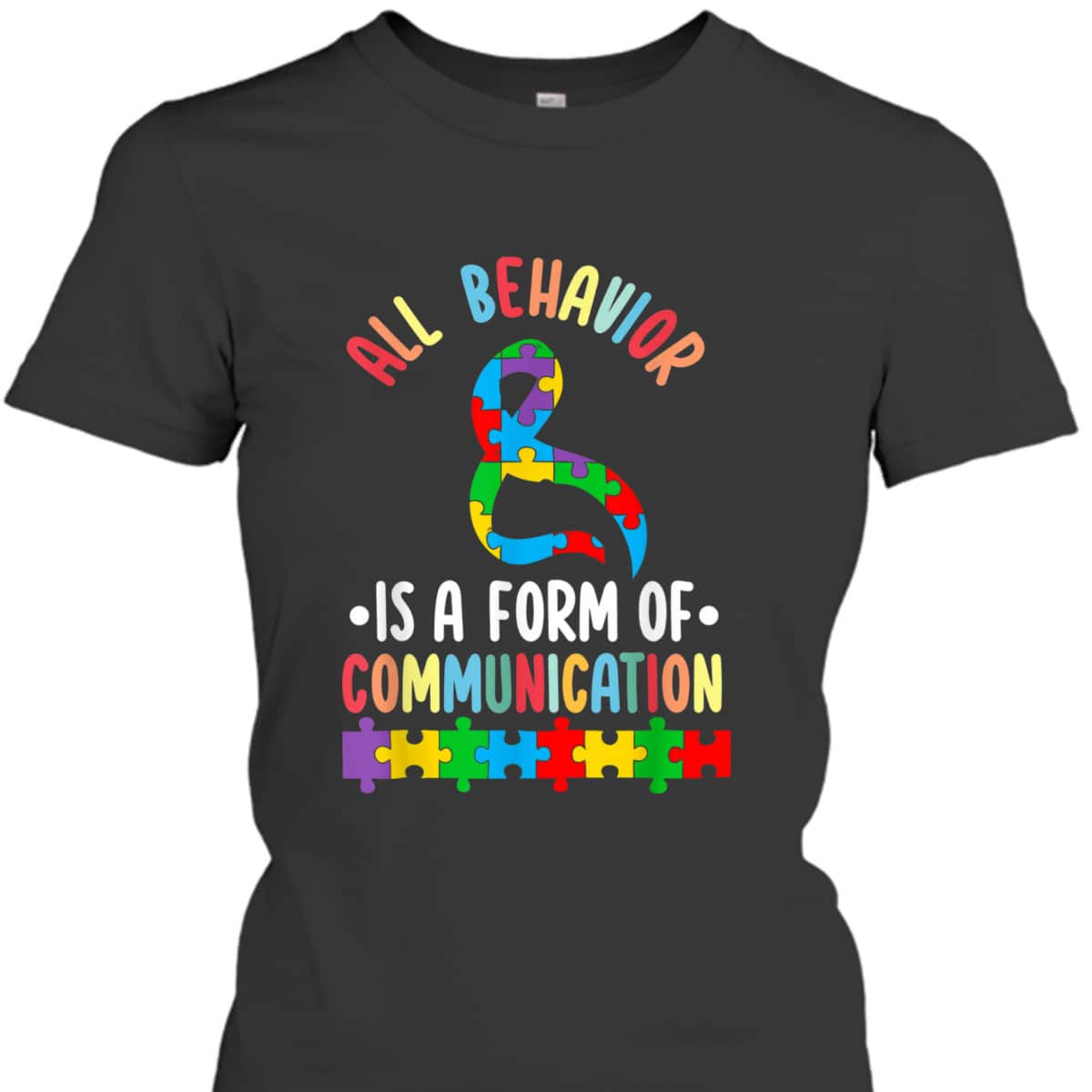 Behavior Is A Form Of Communication ADHD Autism Month Ribbon T-Shirt