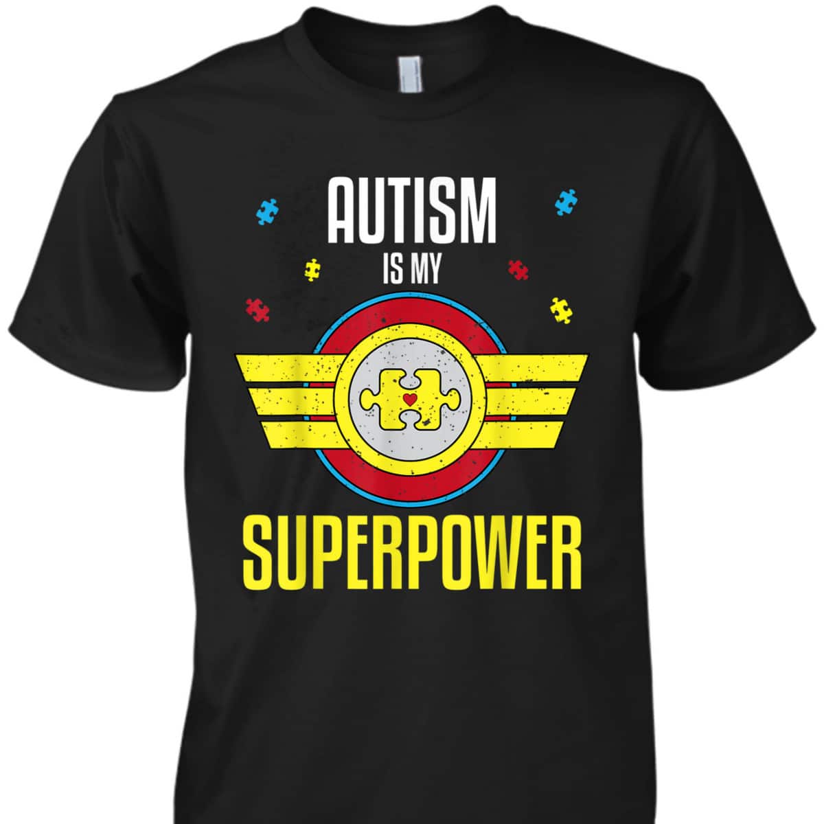 Autism Is My Superpower Autism Awareness Kids Gift T-Shirt Autism Is My Superpower Autism Awareness Kids Gift T-Shirt