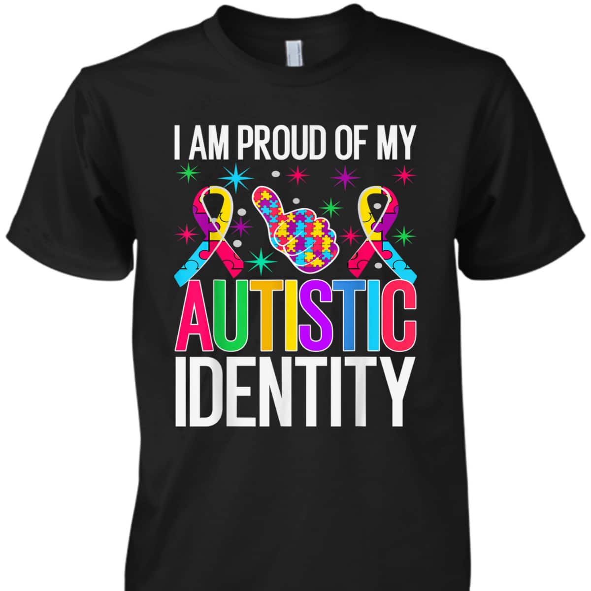 I Am Proud Of My Autistic Identity, Autism Awareness T-Shirt