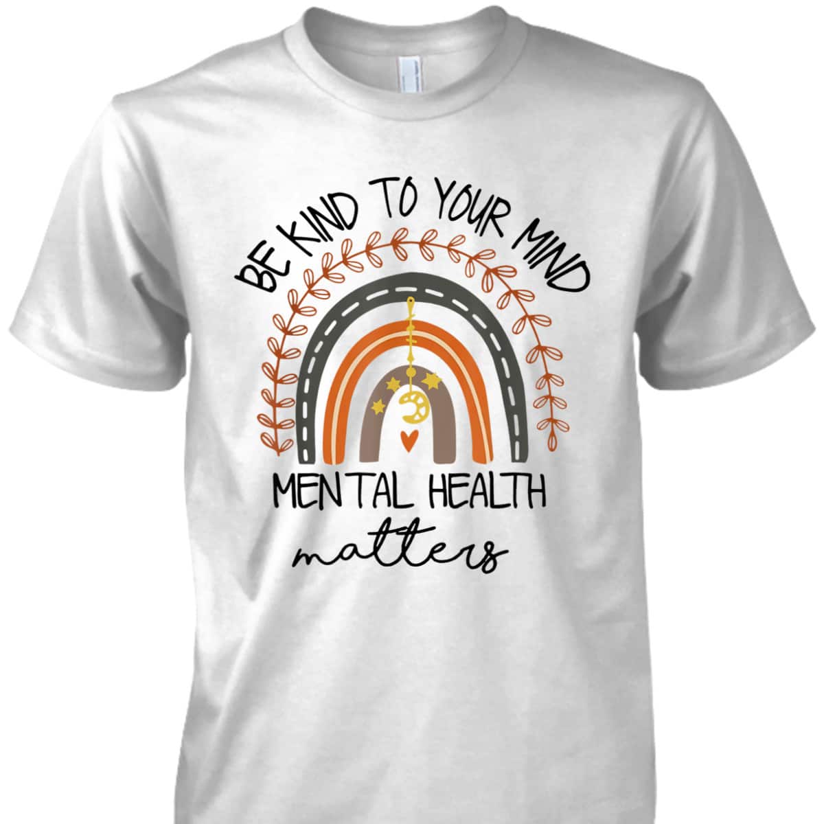 Be Kind To Your Mind Mental Health Matters Autism Awareness T-Shirt