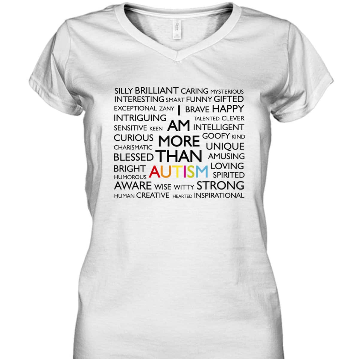 Autism Awareness I Am More Than Autism T-Shirt Autism Awareness I Am More Than Autism T-Shirt