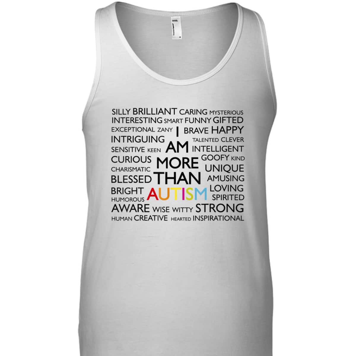 Autism Awareness I Am More Than Autism T-Shirt Autism Awareness I Am More Than Autism T-Shirt