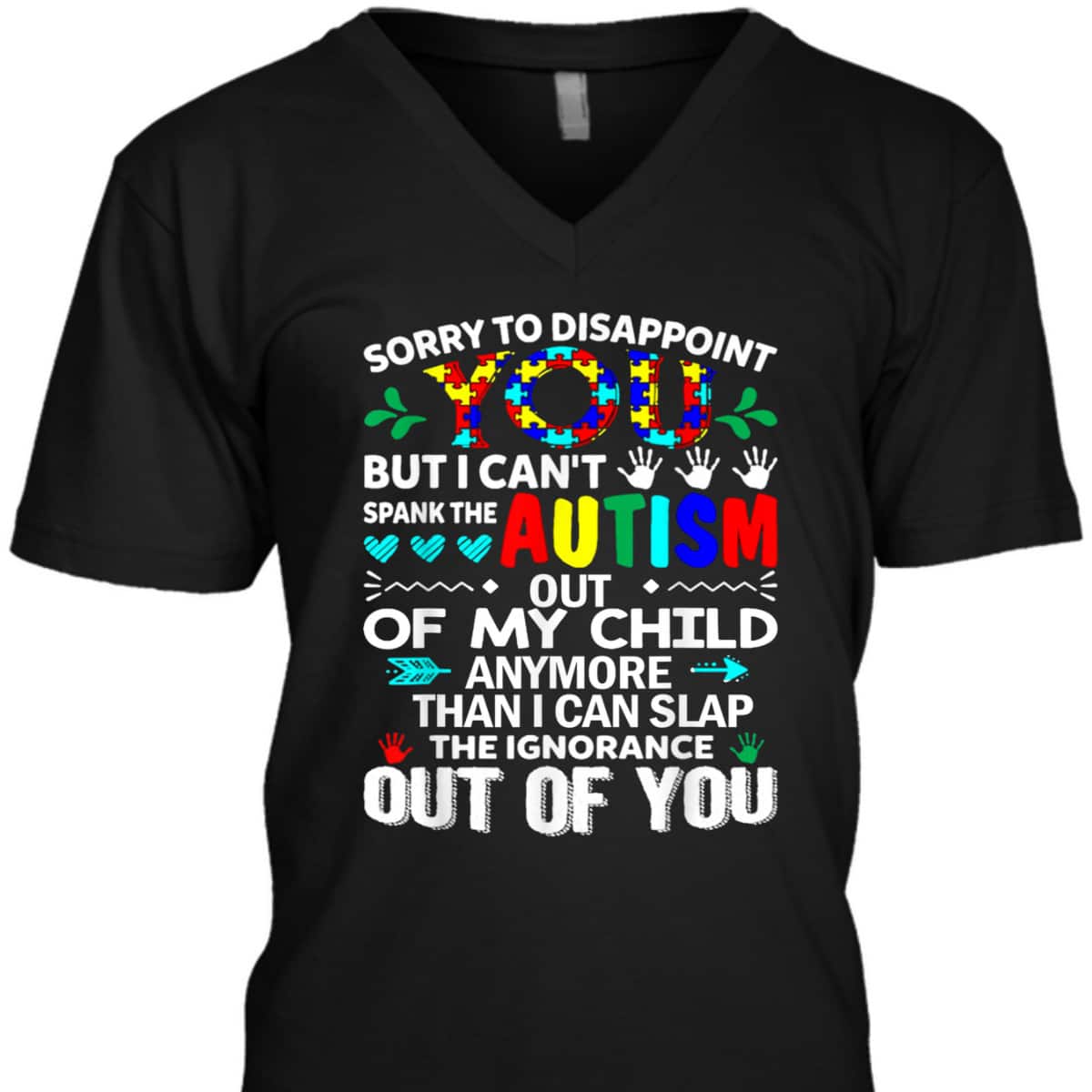 Can't Spank The Autism Out Of My Child - Autism T-Shirt Can't Spank The Autism Out Of My Child - Autism T-Shirt