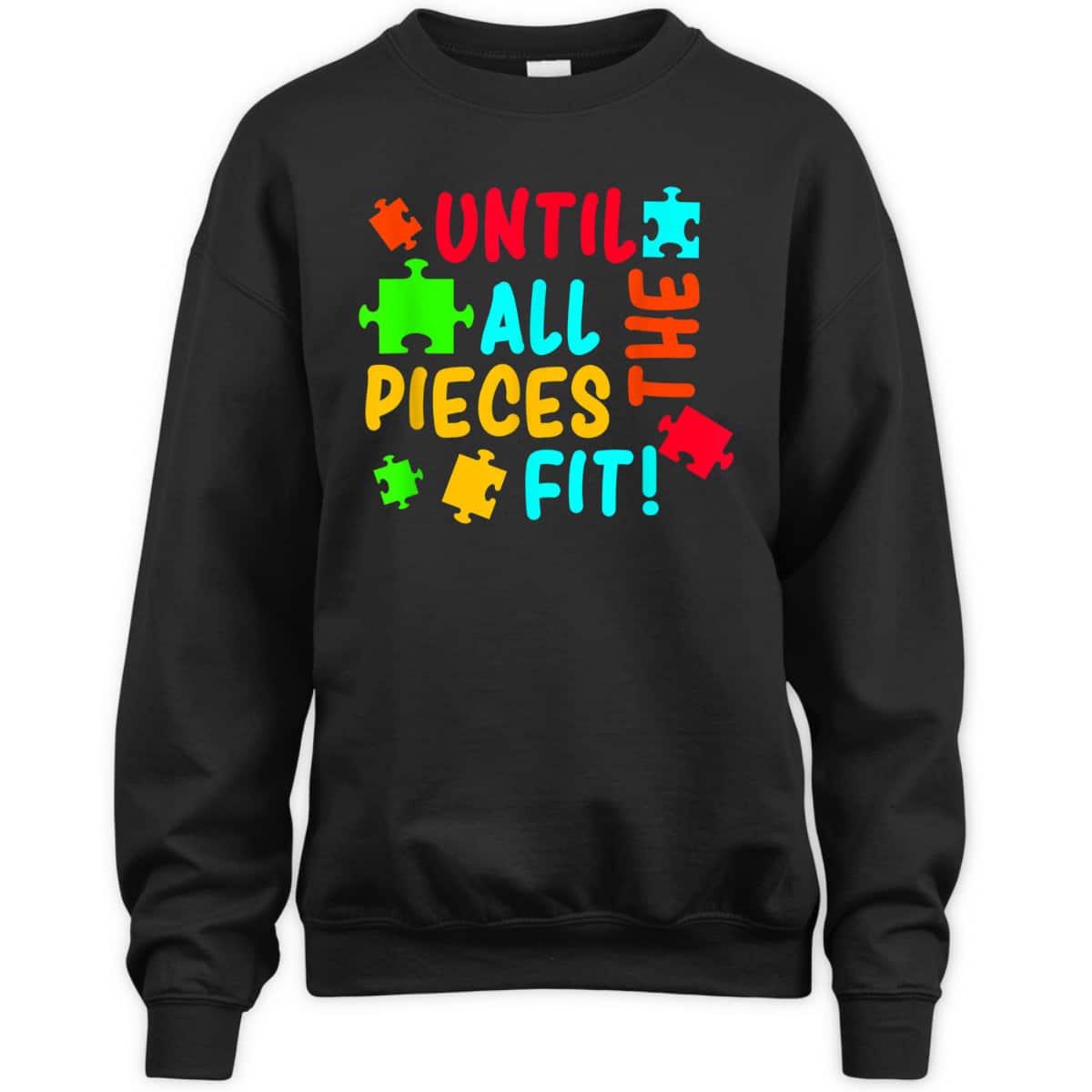 All Pieces Fit Autism Awareness Autistic Autism Moms Gift T-Shirt All Pieces Fit Autism Awareness Autistic Autism Moms Gift T-Shirt