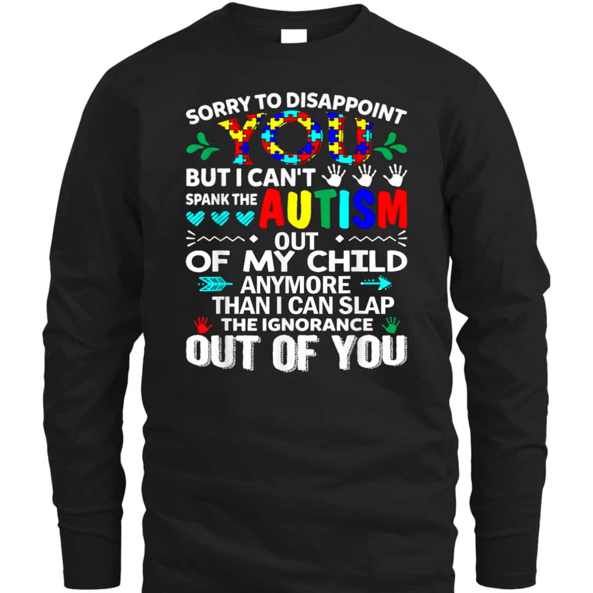 Can't Spank The Autism Out Of My Child - Autism T-Shirt