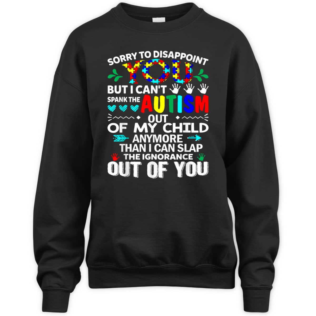 Can't Spank The Autism Out Of My Child - Autism T-Shirt