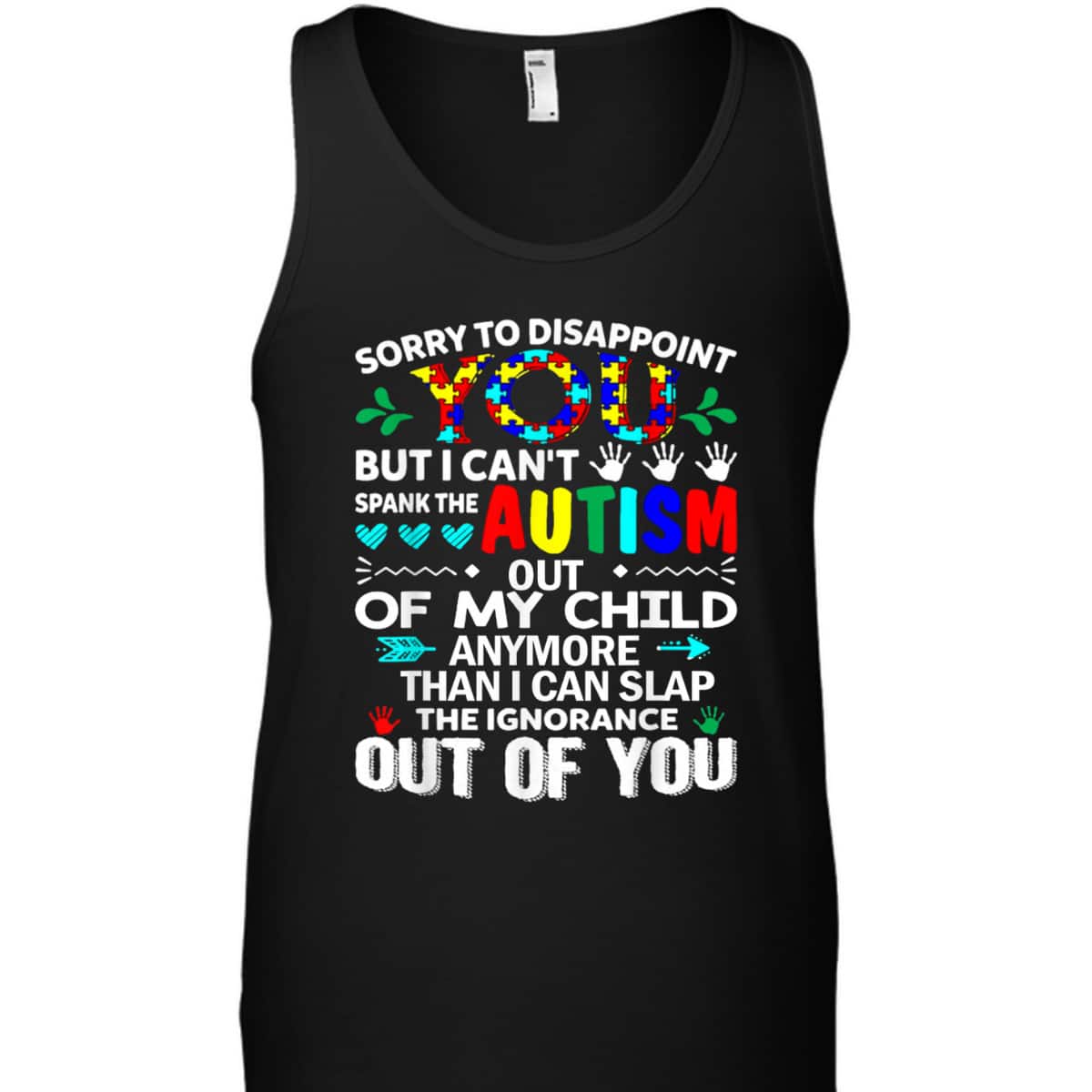 Can't Spank The Autism Out Of My Child - Autism T-Shirt
