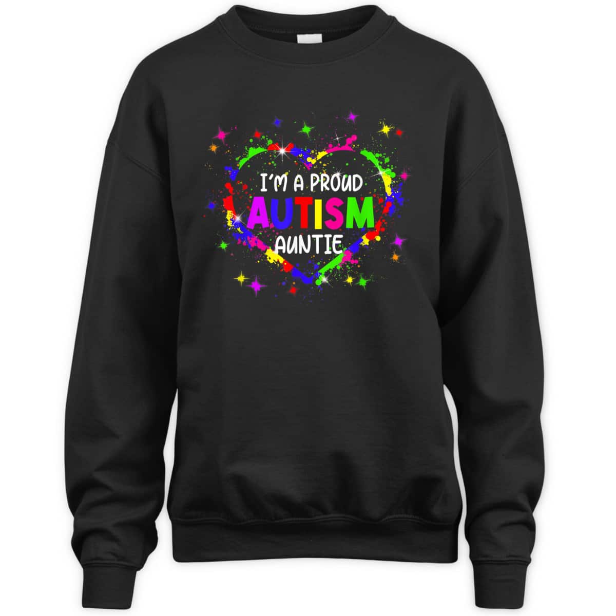 I'm A Proud Autism Auntie Women Girls Autism Awareness Heart T-Shirt I'm A Proud Autism Auntie Women Girls Autism Awareness Heart T-Shirt