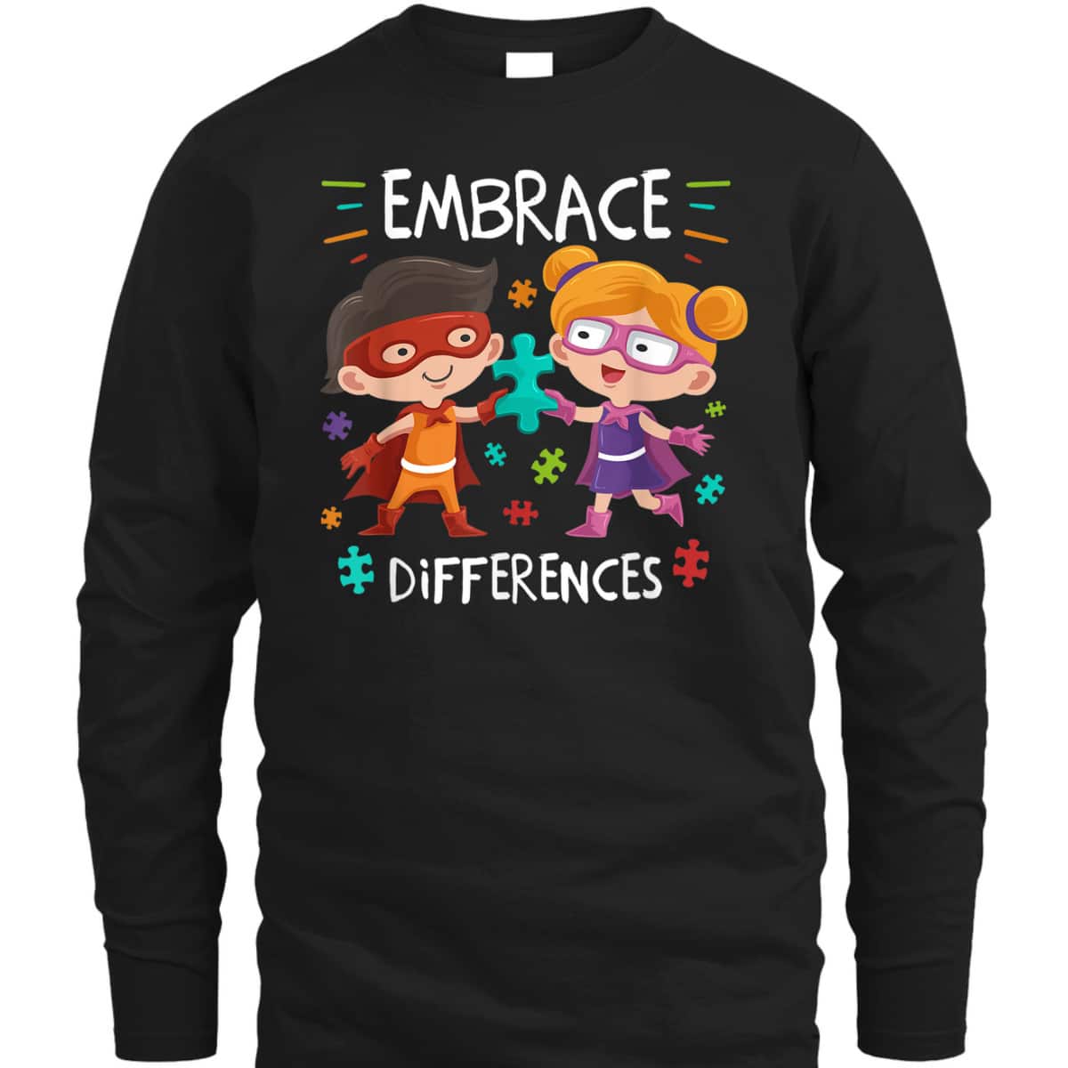 Autism Awareness Superheroes Embrace Differences Gift T-Shirt Autism Awareness Superheroes Embrace Differences Gift T-Shirt