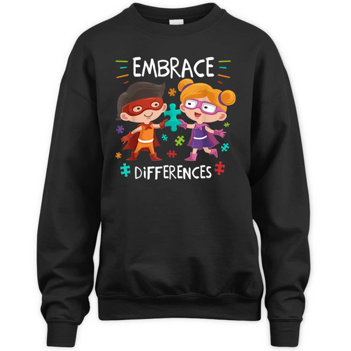 Autism Awareness Superheroes Embrace Differences Gift T-Shirt Autism Awareness Superheroes Embrace Differences Gift T-Shirt