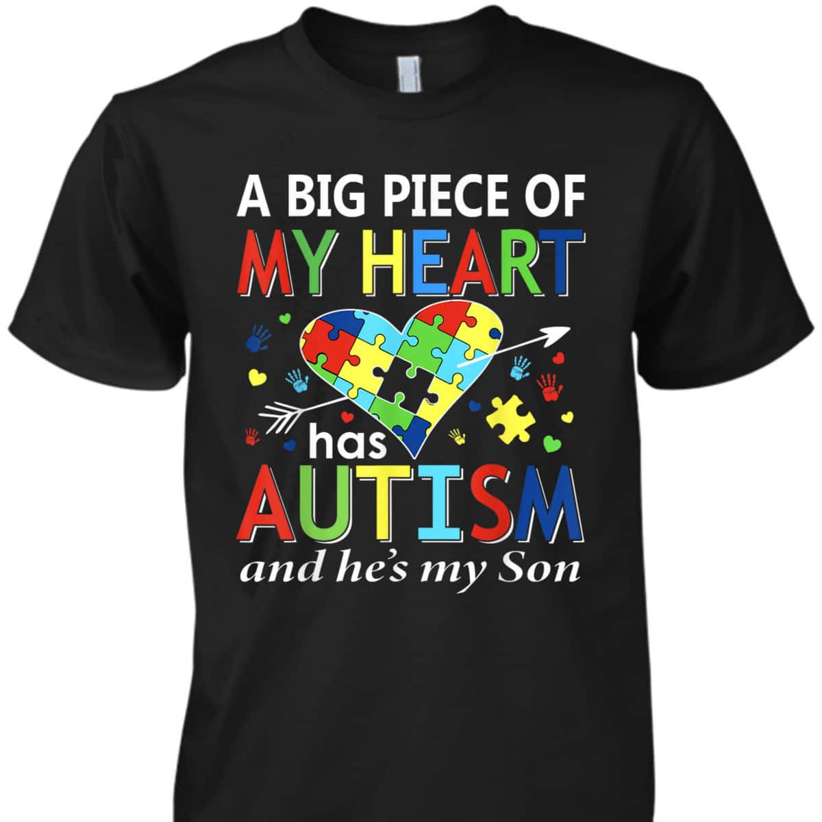 Autistic Boy Piece My Heart Has Autism He's My Son Mom Dad T-Shirt