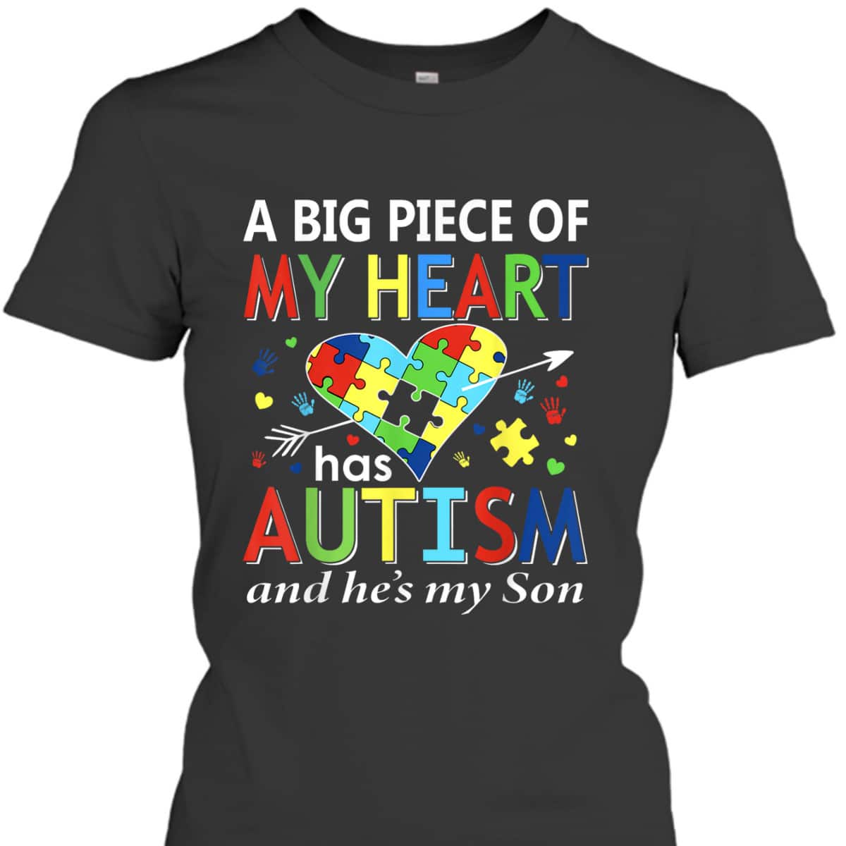 Autistic Boy Piece My Heart Has Autism He's My Son Mom Dad T-Shirt