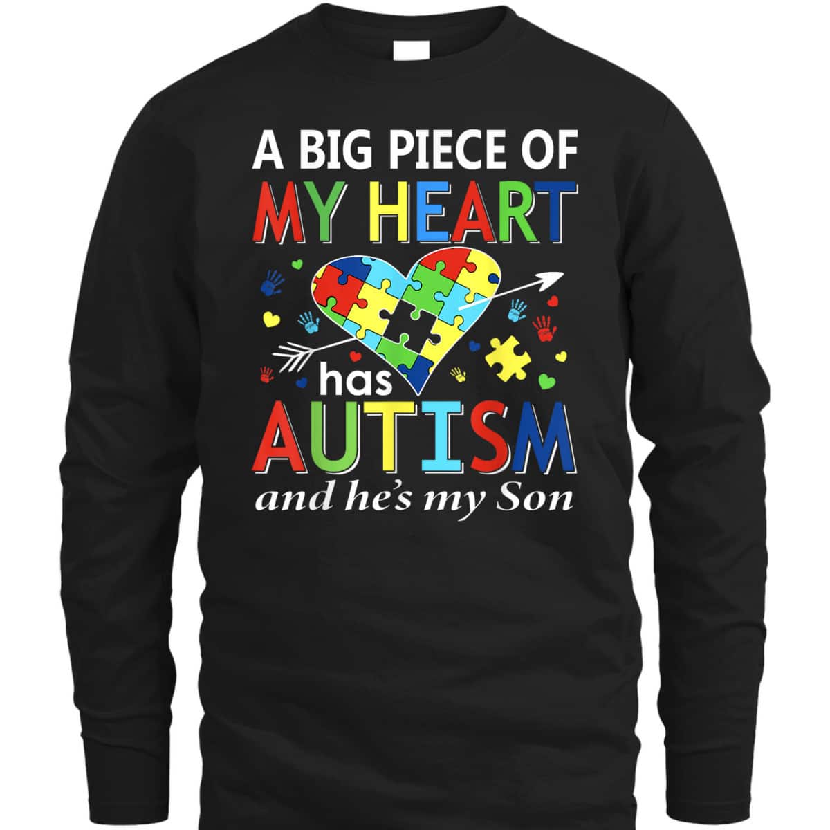 Autistic Boy Piece My Heart Has Autism He's My Son Mom Dad T-Shirt