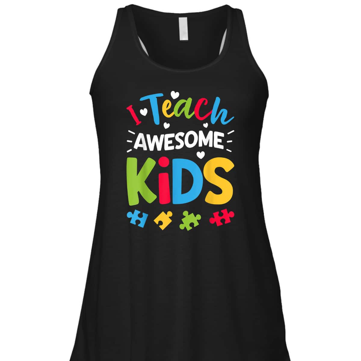 I Teach Awesome Kids Autism Awareness Women Teacher T-Shirt I Teach Awesome Kids Autism Awareness Women Teacher T-Shirt