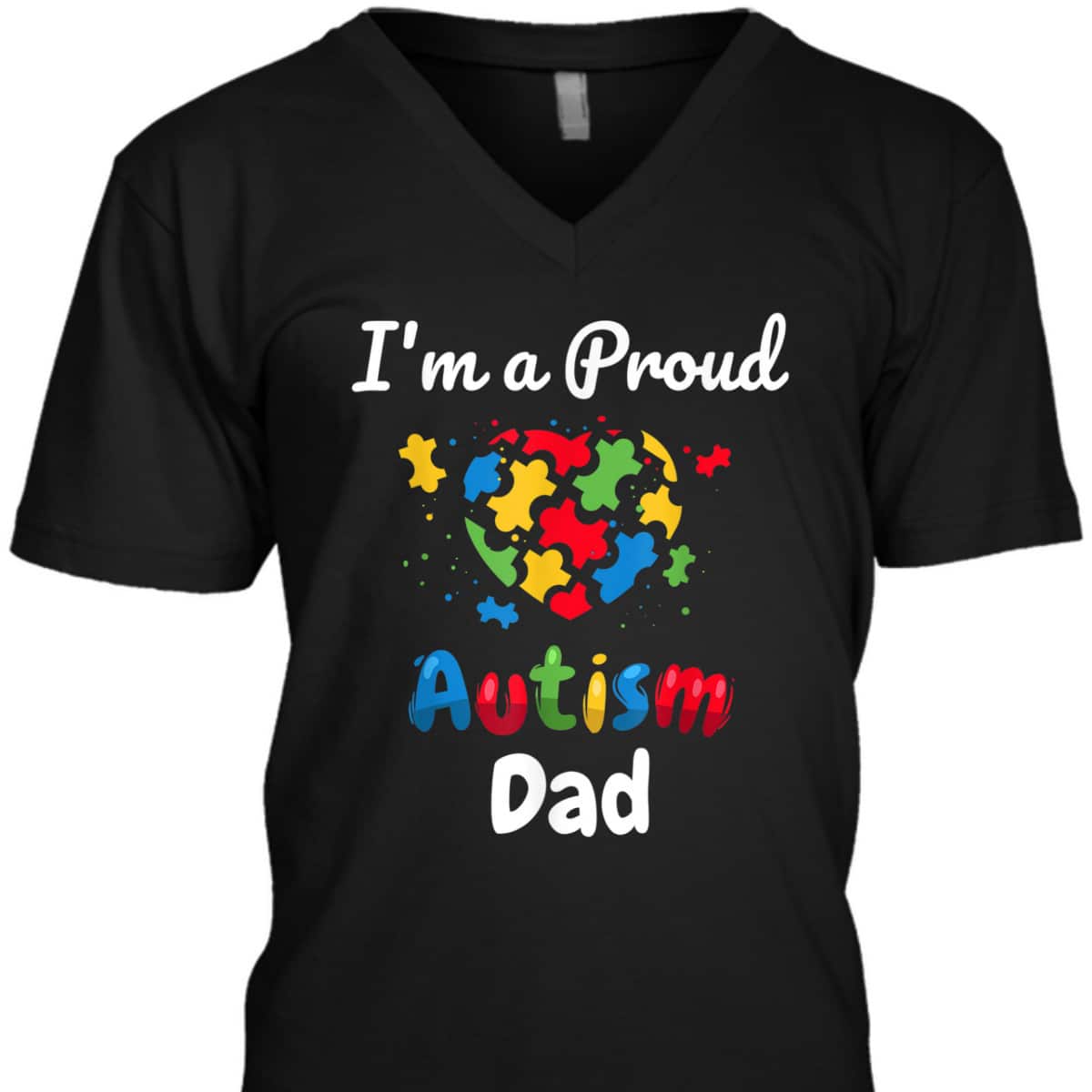 I'm A Proud Autism Dad Father Men Heart Gifts T-Shirt