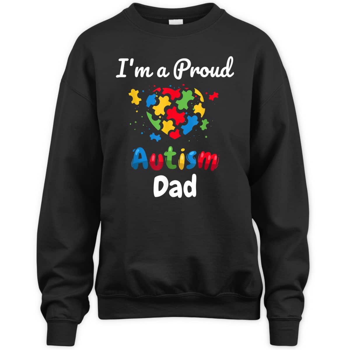 I'm A Proud Autism Dad Father Men Heart Gifts T-Shirt
