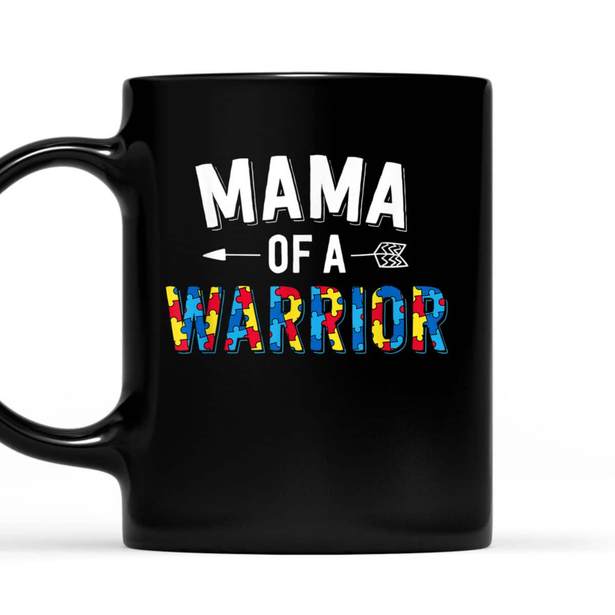 Mama Of A Warrior Family Mom World Autism Awareness Day T-Shirt