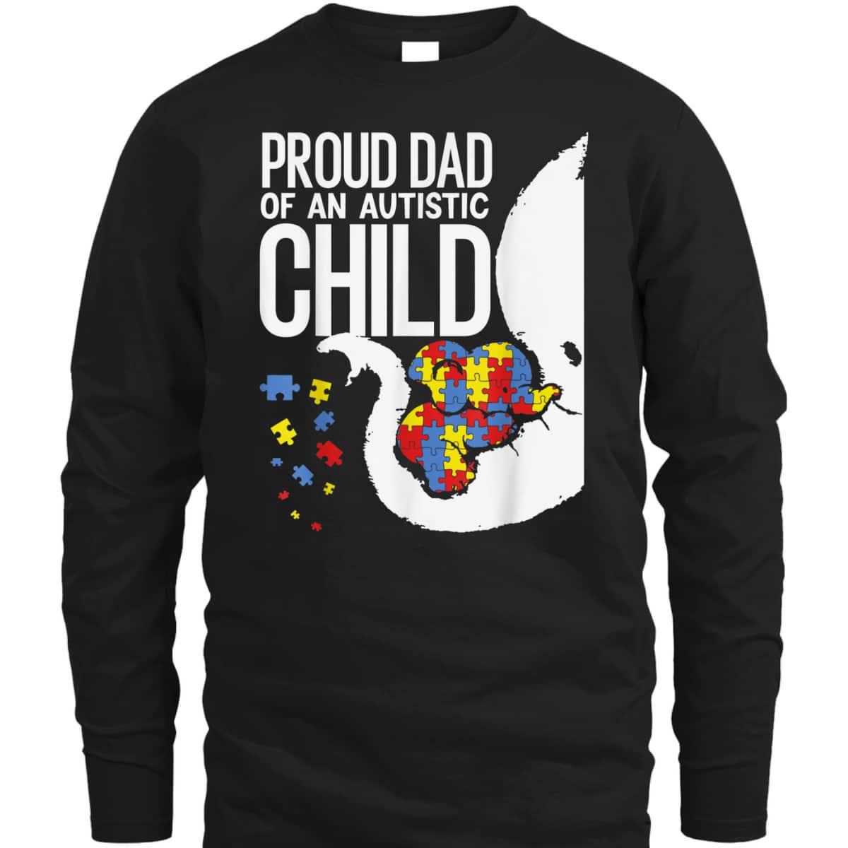 Proud Dad Of An Autistic Child, Autism Awareness, Autism Dad T-Shirt