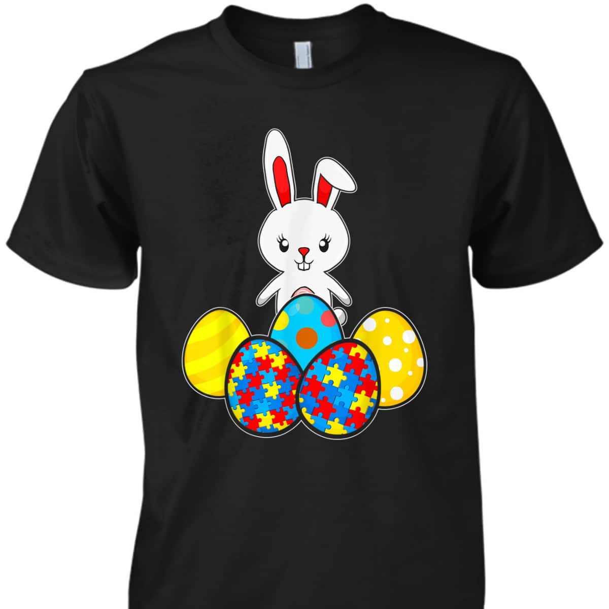 Autism Awareness Puzzle Easter Bunny Eggs Funny Gift T-Shirt Autism Awareness Puzzle Easter Bunny Eggs Funny Gift T-Shirt
