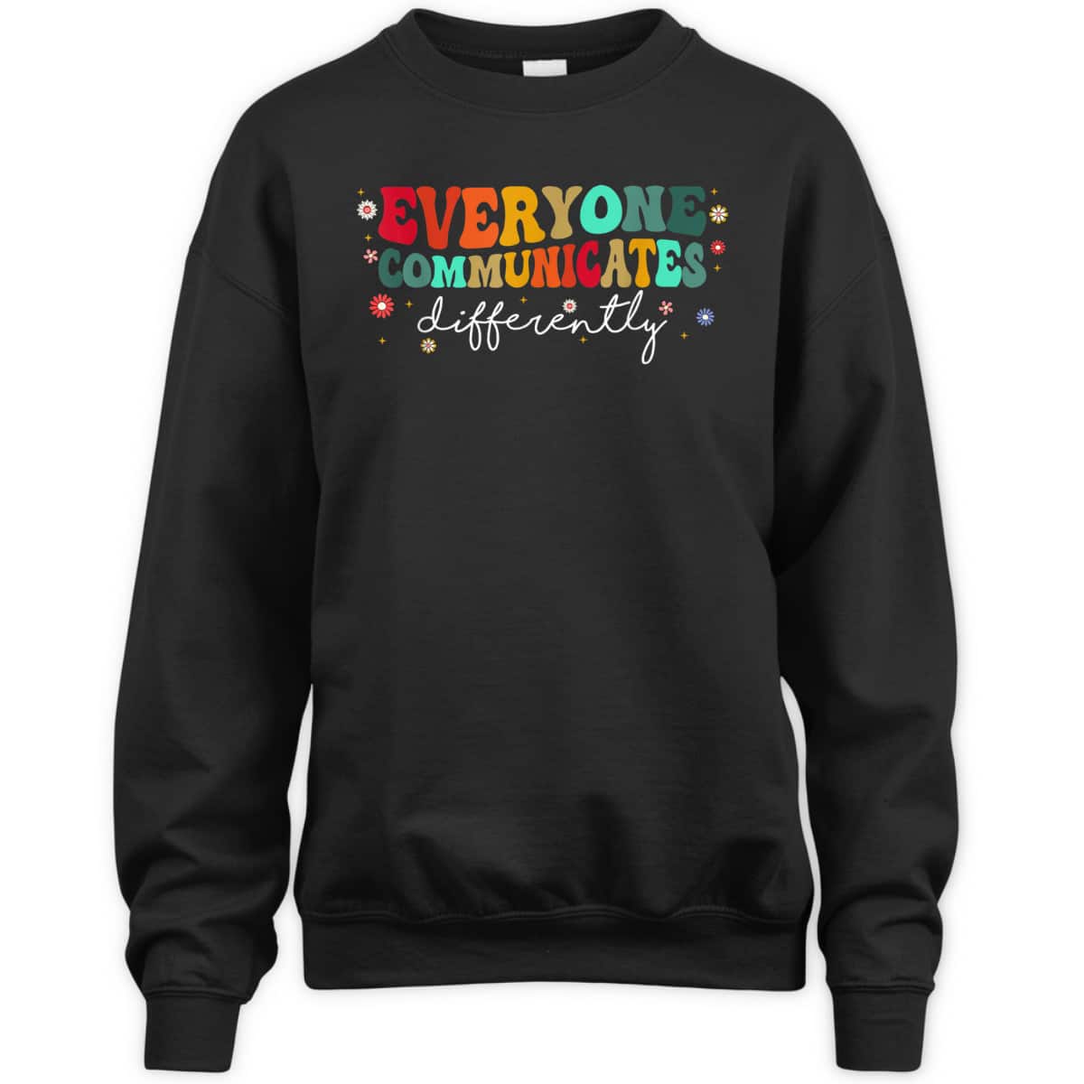 Support Autism Awareness Everyone Communicate Differently T-Shirt