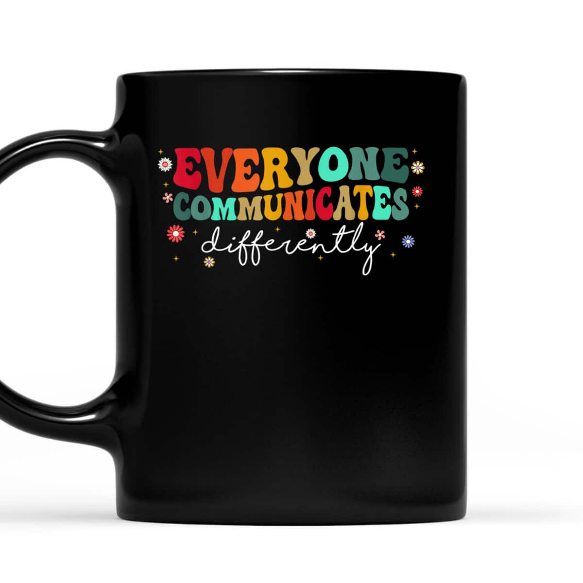 Support Autism Awareness Everyone Communicate Differently T-Shirt