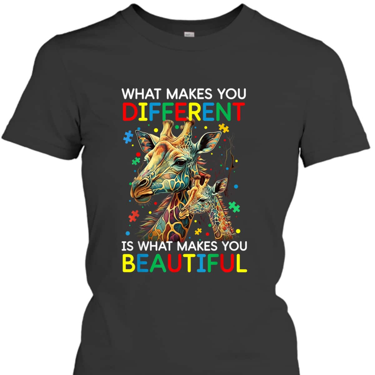 What Makes You Different Giraffe Mom Autism Child Awareness T-Shirt What Makes You Different Giraffe Mom Autism Child Awareness T-Shirt