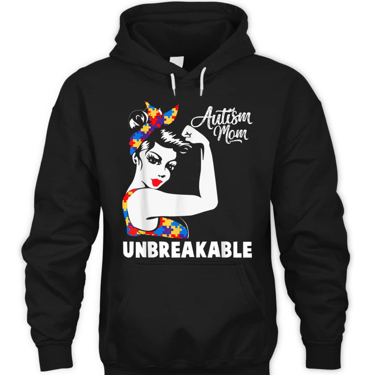 Womens Autism Mom Unbreakable Autism Awareness Day T-Shirt Womens Autism Mom Unbreakable Autism Awareness Day T-Shirt