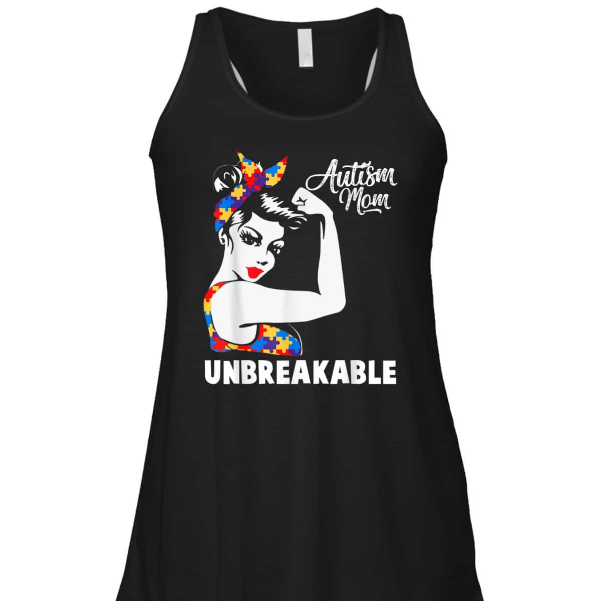 Womens Autism Mom Unbreakable Autism Awareness Day T-Shirt Womens Autism Mom Unbreakable Autism Awareness Day T-Shirt