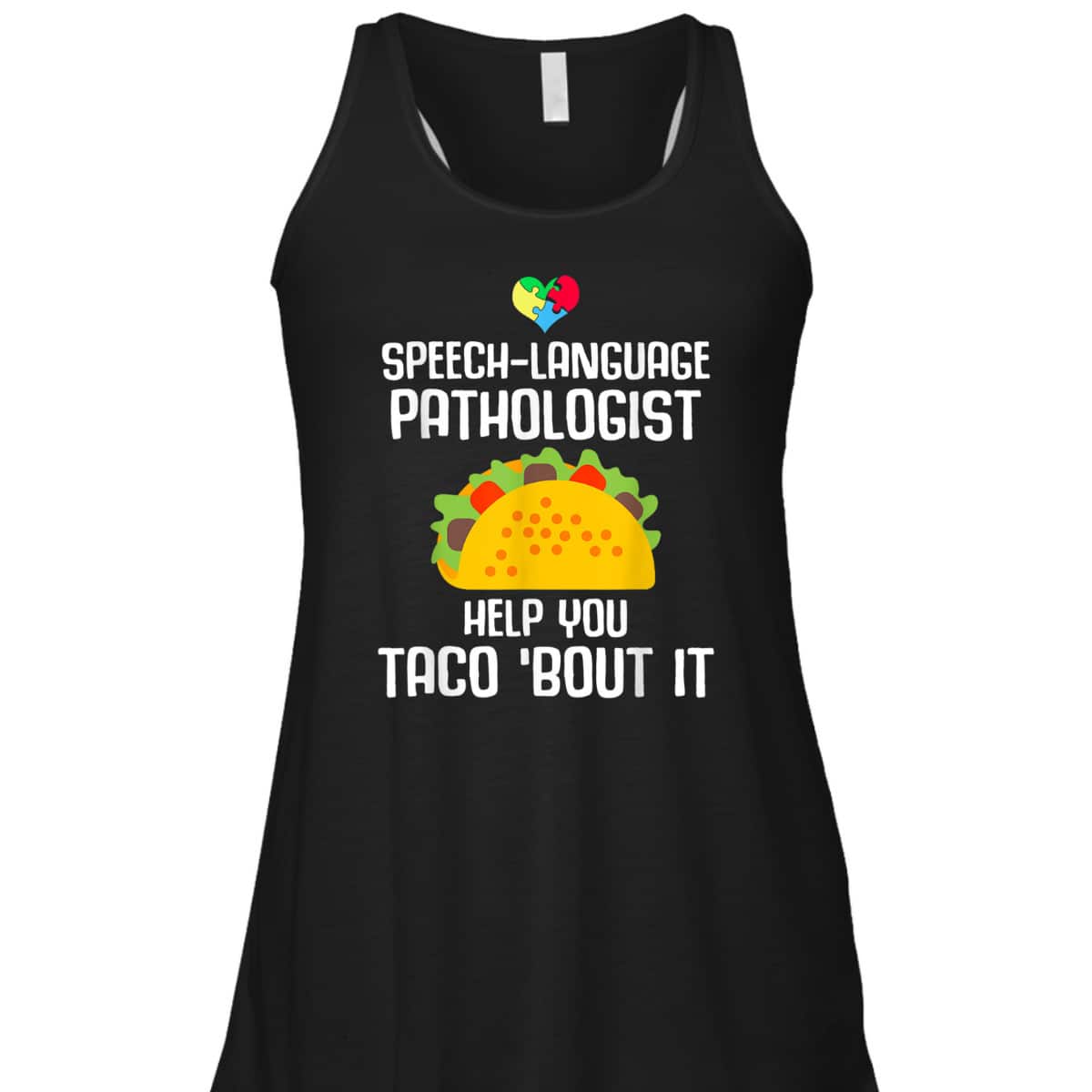 Speech Pathology Therapy Taco Autism Awareness Month T-Shirt