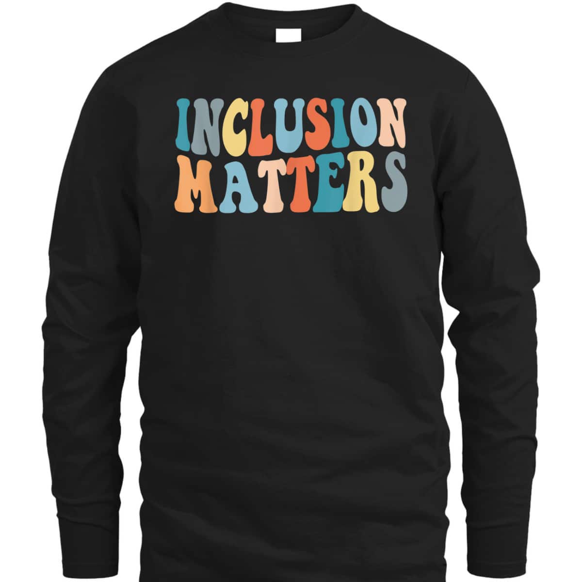 Special Education Autism Awareness Teacher Inclusion Matters T-Shirt Special Education Autism Awareness Teacher Inclusion Matters T-Shirt