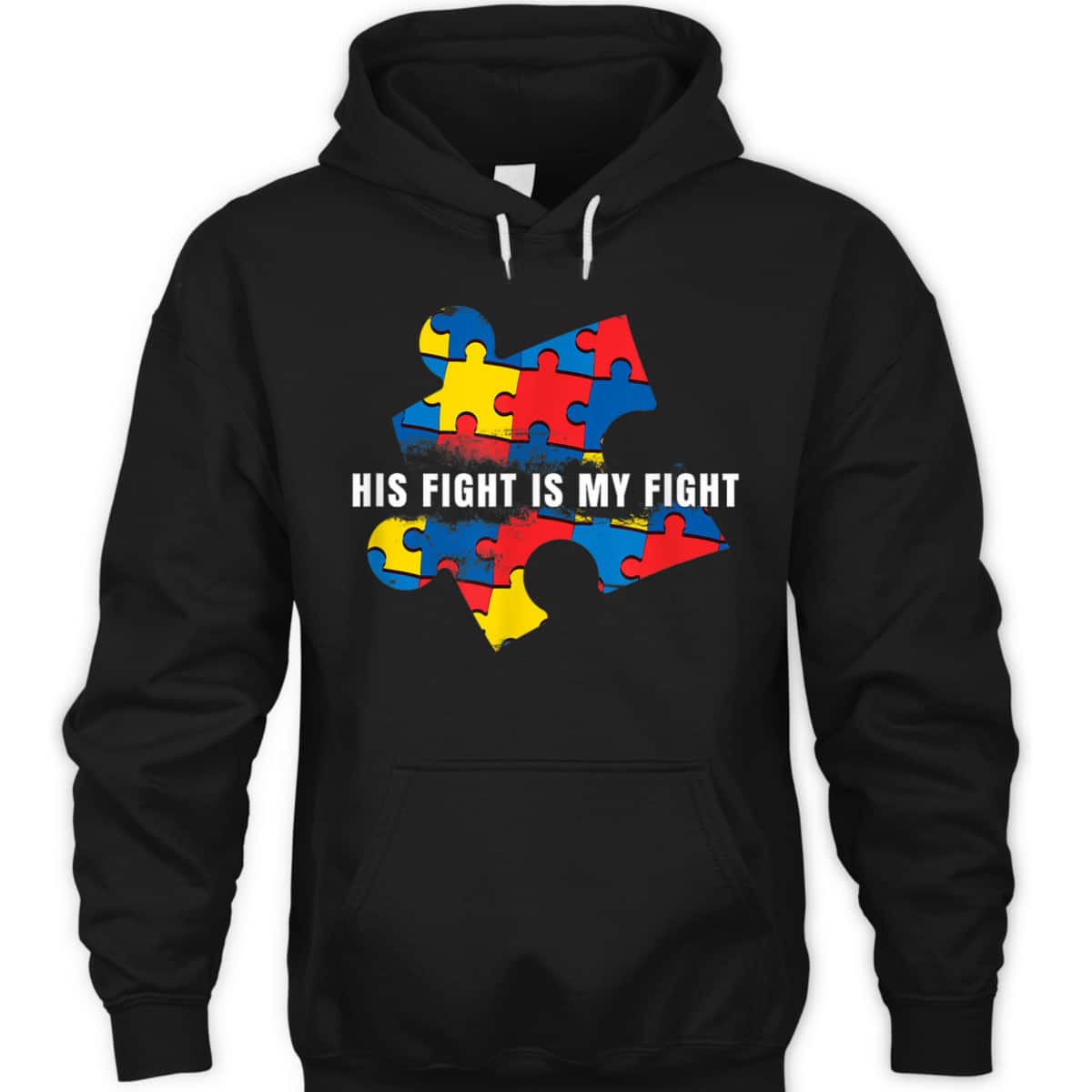 AUTISM AWARENESS MOM - His Fight Is My Fight T-Shirt AUTISM AWARENESS MOM - His Fight Is My Fight T-Shirt