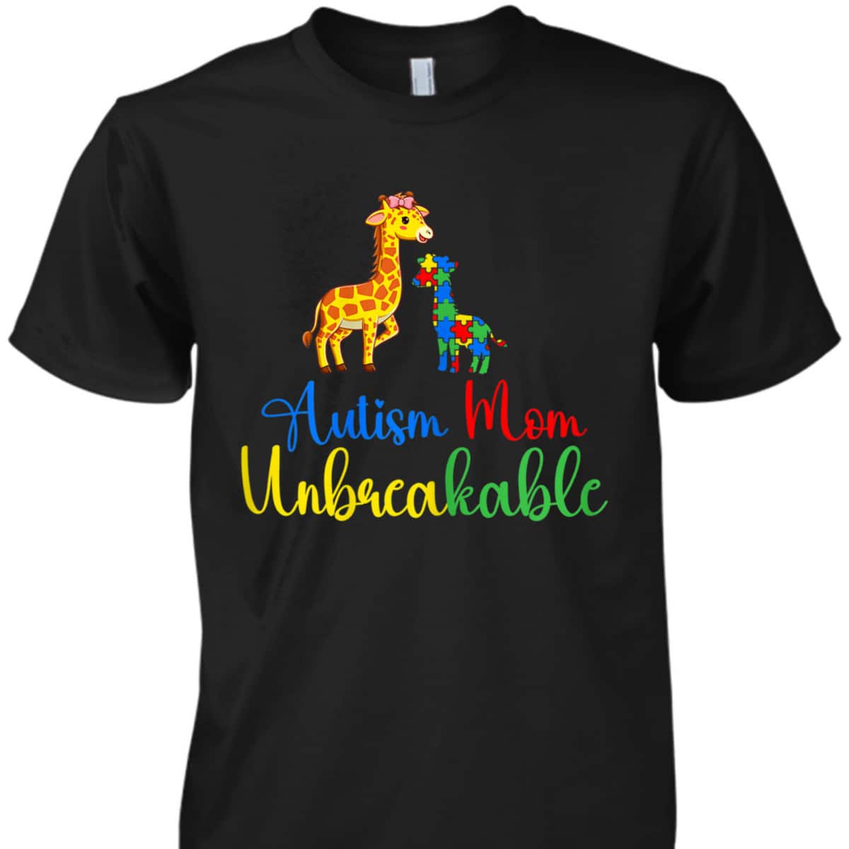 Womens Autism Mom Unbreakable Autism Awareness Be Kind T-Shirt