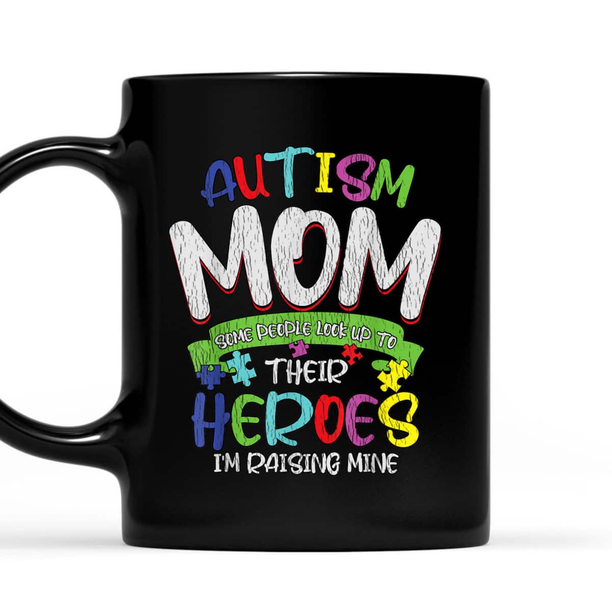 Autism Mom Mother Heroes Autistic Kids Autism Awareness T-Shirt